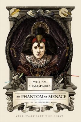 Neue Literatur: William Shakespeare’s The Phantom Menace