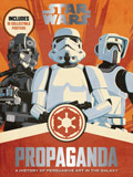 Heute erscheint Star Wars: Propaganda