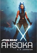 Heute erscheint Ahsoka von E.K. Johnston
