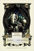 ‚William Shakespeare’s Tragedy of the Sith’s Revenge‘ erschienen