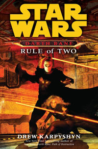 Star Wars Darth Bane - Rule of Two von Drew Karpyshyn