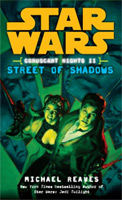 Titelbild von'Coruscant Nights: Street of Shadows'