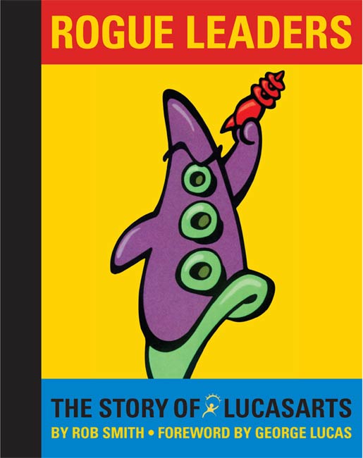 Rogue Leaders: The Story of Lucasarts