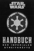 Handbuch der Imperialen Streitkräfte: Rezension und Gewinnspiel