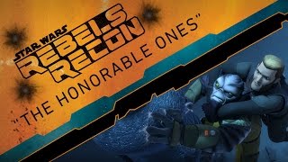 Rebels Recon zu The Honorable Ones