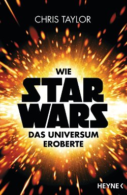 Wie Star Wars das Universum eroberte - Cover