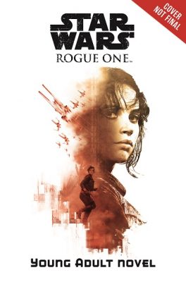 Jyn, Baze und Chirrut: Drei Begleitromane zu Rogue One