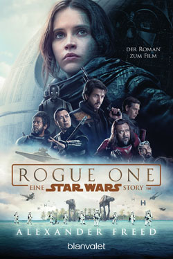 Neuausgabe des Filmromans zu Rogue One erschienen
