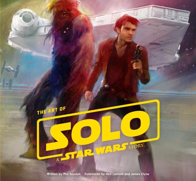 Art of Solo - A Star Wars Story