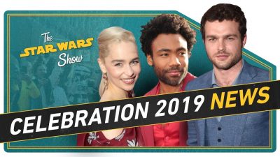 Die Star Wars Show kündigt die nächste Celebration an
