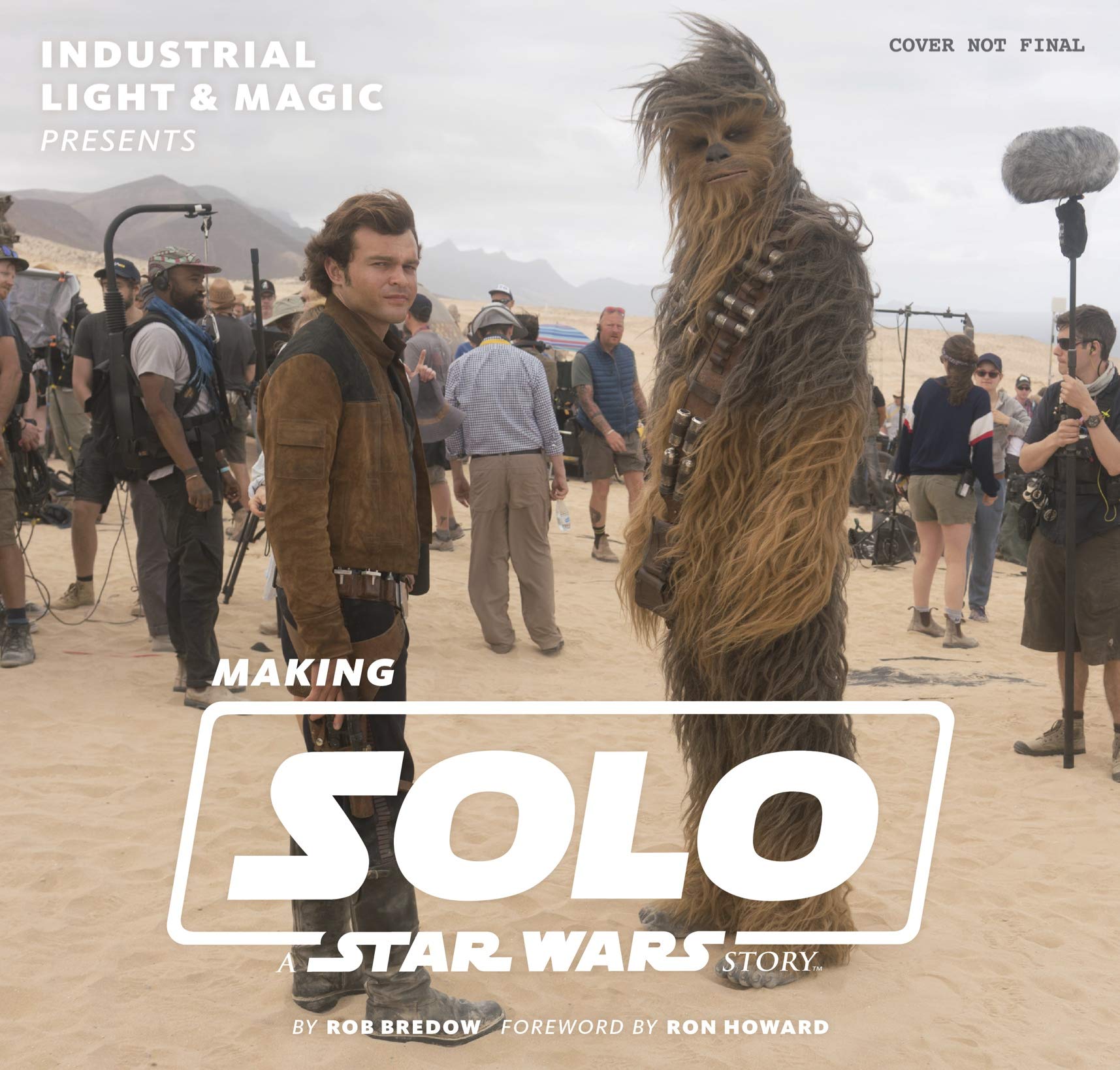 Cover zu Industrial Light & Magic Presents: Making Solo: A Star Wars Story