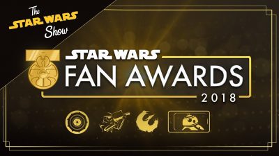 Die Gewinner der Star Wars Fan Awards 2018