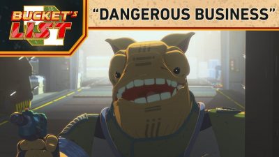 Bucket’s List zur Folge Dangerous Business