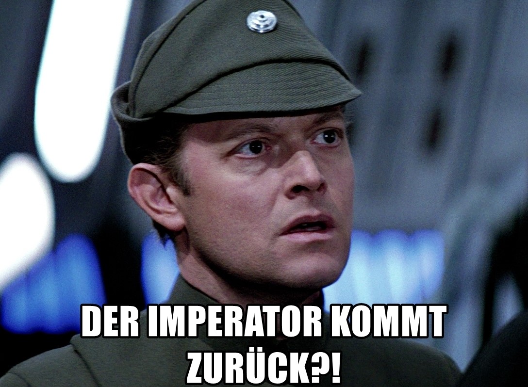Der Imperator kommt zurück?!