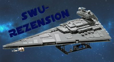 SWU-Rezension: LEGO Star Wars: Imperialer Sternenzerstörer (UCS)