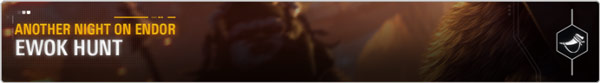 Star Wars Battlefront II: Another Night on Endor