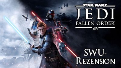 SWU-Rezension: Star Wars Jedi: Fallen Order