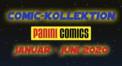 Die Comic-Planung von Panini bis Juni 2020, Teil 2