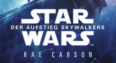Der deutsche Roman zu Der Aufstieg Skywalkers jetzt erhältlich