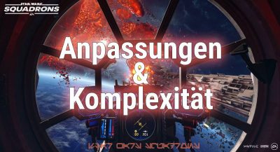 Immersion und Komplexität in Star Wars Squadrons