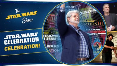 Die Star Wars Show feiert die Star Wars Celebrations