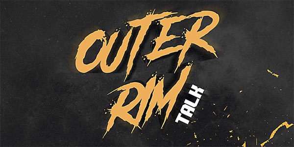 Radio Tatooine: Outer Rim Talk