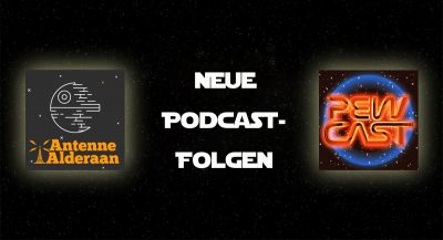 Mando-Podcasts: Antenne Alderaan und PewCast beginnen…