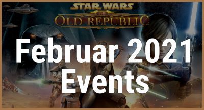 Star Wars: The Old Republic-Spiel-Events im Februar 2021