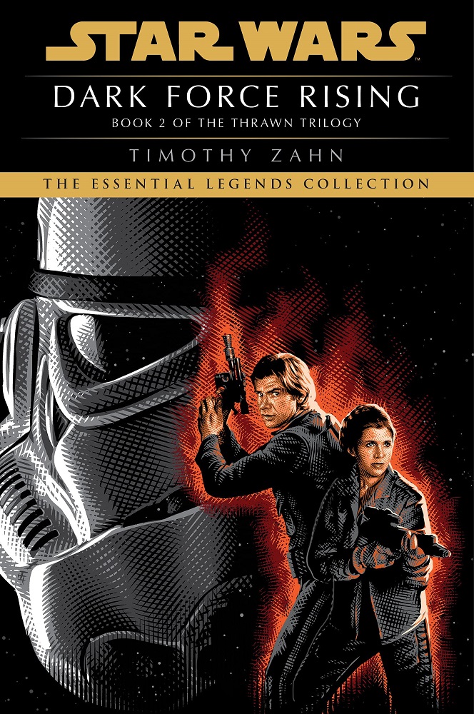 Dark Force Rising (Thrawn Trilogy #2) (The Essential Legends Collection)