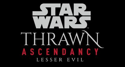 Heute neu: Lesser Evil – Das Finale der Thrawn / Ascendancy-Trilogie