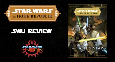 SWU-Review: The Fallen Star von Claudia Gray