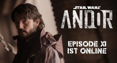 Andor Episode 11 – Tochter von Ferrix ist online