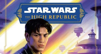 Heute neu: Phase II Welle 2 der High Republic gestartet