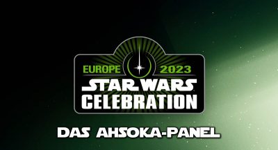 SWCE: Liveberichterstattung vom Ahsoka-Panel
