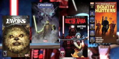 Comic News: Ewoks, Aphra und Valance auf Abenteuer