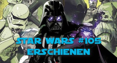 Star Wars #105 im Handel erschienen