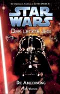 Der letzte Jedi 10 - Die Abrechnung