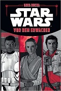 Vor dem Erwachen und Star Wars Vol. 2 erschienen